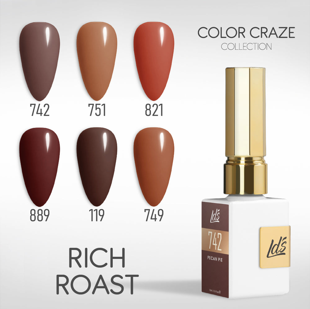 LDS Color Craze Gel Set - Rich Roast - 742, 7551, 821, 889, 119, 749