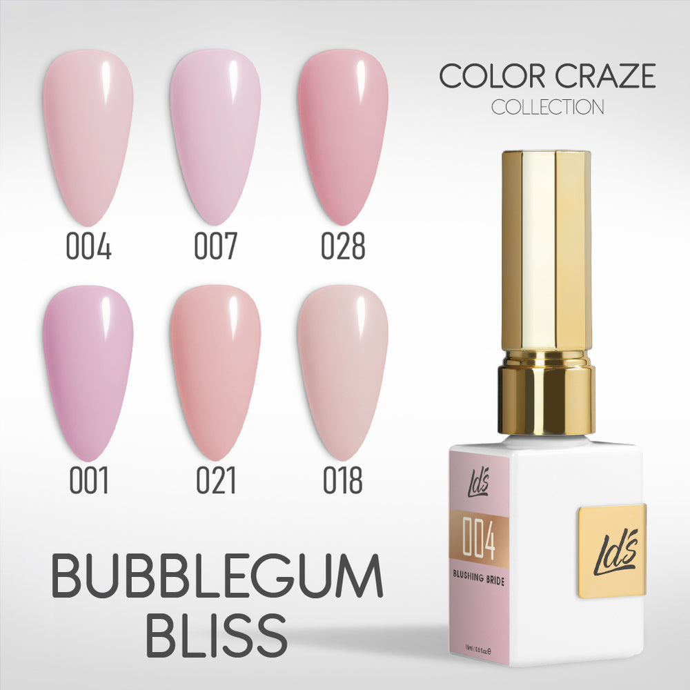 LDS Color Craze Gel Set - Bubblegum Bliss - 004, 007, 028, 001, 021, 018