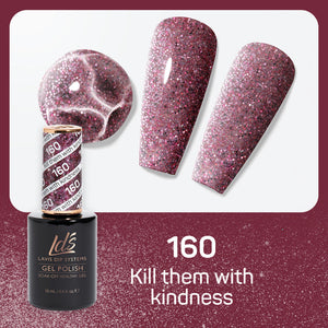 LDS 160 Kill Them With Kindness - LDS Gel Polish 0.5oz